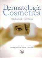 *Novedad* DERMATOLOGÍA COSMÉTICA - PRODUCTOS Y TÉCNICAS *