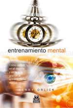 * ENTRENAMIENTO MENTAL - CÓMO VENCER EN EL DEPORTE Y EN LA VIDA GRACIAS AL ENTRENAMIENTO MENTAL *