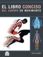 * EL LIBRO CONCISO DEL CUERPO EN MOVIMIENTO *