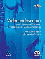 * VIDEOENDOSCOPIA EN EL CONTORNO CORPORAL Y PROCEDIMIENTOS COMPLEMENTARIOS + DVD *
