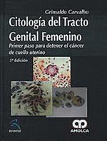 * CITOLOGÍA DEL TRACTO GENITAL FEMENINO - PRIMER PASO PARA DETENER EL CÁNCER DE CUELLO UTERINO *