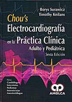 *Novedad* CHOU’S ELECTROCARDIOGRAFÍA EN LA PRÁCTICA CLÍNICA - ADULTO Y PEDIÁTRICA *