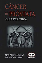 * CÁNCER DE PRÓSTATA - GUÍA PRÁCTICA *
