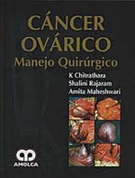 * CÁNCER OVÁRICO - MANEJO QUIRÚRGICO *