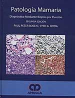 * PATOLOGÍA MAMARIA - DIAGNÓSTICO MEDIANTE BIOPSIA POR PUNCIÓN *
