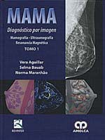 * MAMA - DIAGNÓSTICO POR IMAGEN MAMOGRAFÍA - ULTRASONOGRAFÍA RESONANCIA MAGNÉTICA *