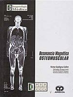 * RESONANCIA MAGNÉTICA OSTEOSMUSCULAR *