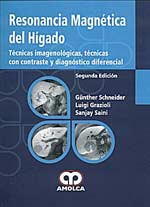 * RESONANCIA MAGNÉTICA DEL HÍGADO - TÉCNICAS IMAGENOLÓGICAS, TÉCNICAS CON CONTRASTE Y DIAGNÓSTICO DIFERENCIAL *