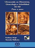 * ULTRASONIDO EN OBSTETRICIA, GINECOLOGÍA E INFERTILIDAD 3D/4D - PASO A PASO + DVD *