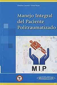 * MANEJO INTEGRAL DEL PACIENTE POLITRAUMATIZADO *