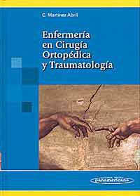 * ENFERMERÍA EN CIRUGÍA ORTOPÉDICA Y TRAUMATOLOGÍA *