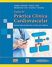 *Novedad* GUÍAS DE PRÁCTICA CLÍNICA CARDIOVASCULAR - INTERVENCIONES EN ENFERMERÍA CON BASE EN LA EVIDENCIA *