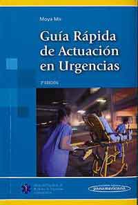 *Novedad* GUÍA RÁPIDA DE ACTUACIÓN EN URGENCIAS *