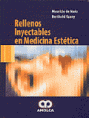 * RELLENOS INYECTABLES EN MEDICINA ESTÉTICA *