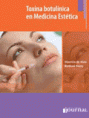 * TOXINA BOTULÍNICA EN MEDICINA ESTÉTICA *