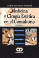 * MEDICINA Y CIRUGÍA ESTÉTICA EN EL CONSULTORIO VOL.1 *
