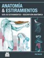 * ANATOMÍA & ESTIRAMIENTOS - GUÍA DE ESTIRAMIENTOS - DESCRIPCIÓN ANATÓMICA *