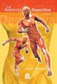 * LA ANATOMÍA DEPORTIVA *