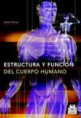 * ESTRUCTURA Y FUNCIÓN DEL CUERPO HUMANO *