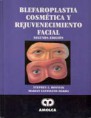 * BLEFAROPLASTIA COSMÉTICA Y REJUVENECIMIENTO FACIAL *