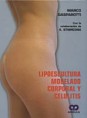 * LIPOESCULTURA - MODELADO CORPORAL Y CELULITIS *