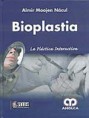 * BIOPLASTIA - LA PLÁSTICA INTERACTIVA *