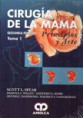 * CIRUGÍA DE LA MAMA - PRINCIPIOS Y ARTE *