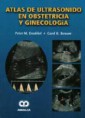 * ATLAS DE ULTRASONIDO EN OBSTETRICIA Y GINECOLOGÍA *