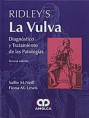 *Novedad* RIDLEY’S - LA VULVA - DIAGNÓSTICO Y TRATAMIENTO DE LAS PATOLOGÍAS *