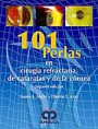 * 101 PERLAS EN CIRUGÍA REFRACTARIA, DE CATARATAS Y DE LA CÓRNEA *