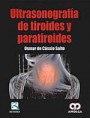 * ULTRASONOGRAFÍA DE TIROIDES Y PARATIROIDES *