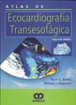 * ATLAS DE ECOCARDIOGRAFÍA TRANSESOFÁGICA *