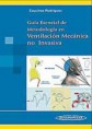 * GUÍA ESENCIAL DE METODOLOGÍA EN VENTILACIÓN MECÁNICA NO INVASIVA *