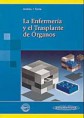 * LA ENFERMERÍA Y EL TRASPLANTE DE ÓRGANOS *