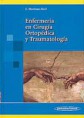 * ENFERMERÍA EN CIRUGÍA ORTOPÉDICA Y TRAUMATOLOGÍA *