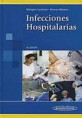 * INFECCIONES HOSPITALARIAS *