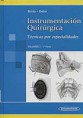 * INSTRUMENTACIÓN QUIRÚRGICA - VOLUMEN 2. 1ª PARTE. TÉCNICAS POR ESPECIALIDADES *