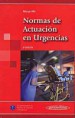 *Novedad* NORMAS DE ACTUACIÓN EN URGENCIAS *
